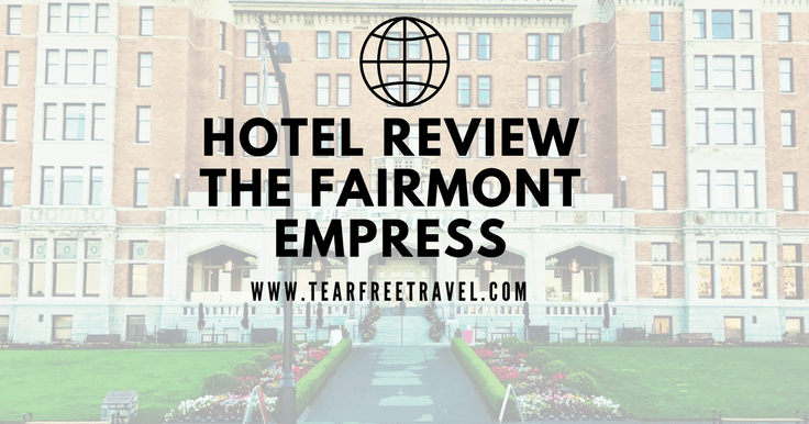 Hotel Review: The Fairmont Empress (With Kids!)