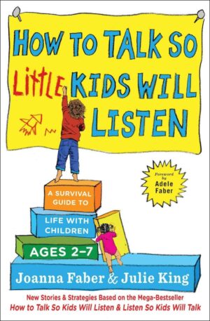 How to talk so little kids will listen