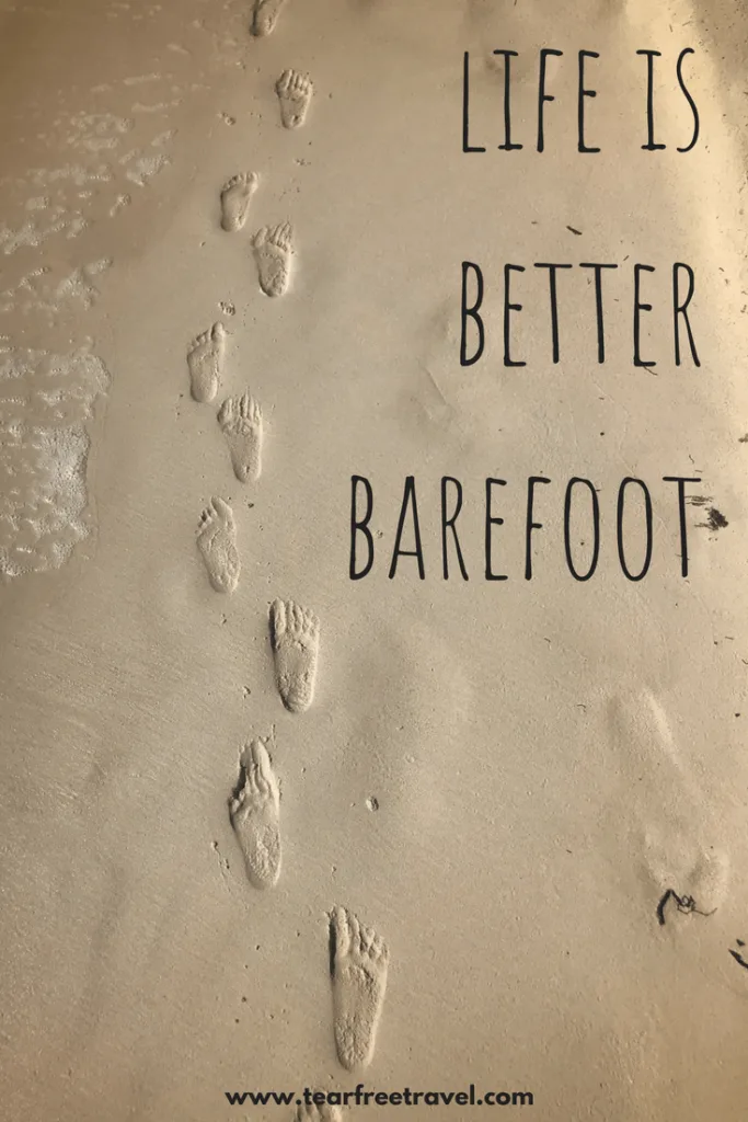 Better life barefoot is 