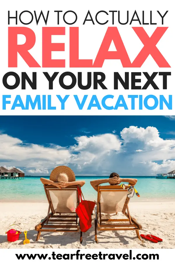 How to relax on your next family vacation! Relaxing on a family trip is not always easy! It's hard to balance wanting to do it all, and trying to keep some semblance of routine and downtime for the kids. Enjoying a family vacation shouldn't be such a challenge. Here are 5 easy strategies to make your next family vacation a sure bet. #familyvacation #travel #vacation #familytravel #familytrip #trip